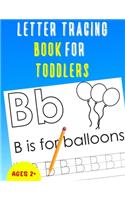 Letter Tracing Book for Toddlers: Alphabet Tracing Book for Toddlers / Notebook / Practice for Kids / Letter Writing Practice - Gift