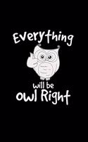 Everything will be owl right