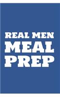 Real Men Meal Prep