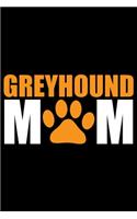 Greyhound Mom
