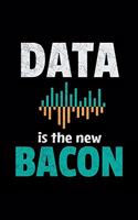 Data Is New Bacon: Dot Grid Page Notebook Gift For Computer Data Science Related People.