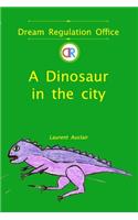 Dinosaur in the City (Dream Regulation Office - Vol.2) (Softcover, Black and White)