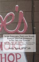 Intro Napalmed, Portland Maine