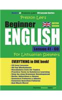 Preston Lee's Beginner English Lesson 41 - 60 For Lithuanian Speakers (British): (Preston Lee's English for Lithuanian Speakers (British Version))