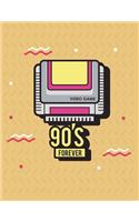 90's foever: Video game in 90's on yellow cover (8.5 x 11) inches 110 pages, Blank Unlined Paper for Sketching, Drawing, Whiting, Journaling & Doodling(3 Video Game in 90's on Yellow Sketchbook)