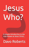 Jesus Who?