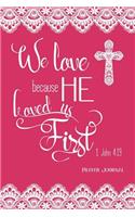 We Love Because He Loved Us First, 1 John 4