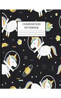 Composition Notebook: Cute Kawaii Astronaut Space Unicorn Composition Notebook 8.5''x11'' College Ruled Notebook; Journal