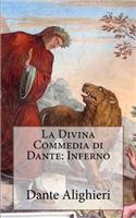 La Divina Commedia Di Dante: Inferno