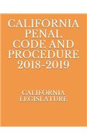 California Penal Code and Procedure 2018-2019