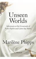 Unseen Worlds