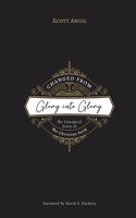 Changed from Glory into Glory