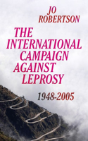 International Campaign Against Leprosy: 1948 - 2005