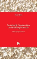 Sustainable Construction and Building Materials