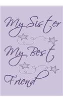 My Sister My Best Friend