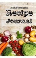 Recipe Journal: Blank Cookbook, Journal Notebook, Recipe Keeper, Organizer to Write In, Storage for Your Family Recipes. Blank Book. Empty Fill in Cookbook