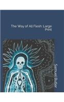 The Way of All Flesh