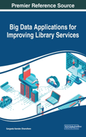 Big Data Applications for Improving Library Services