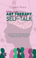 Essential Art Therapy and Positive Self-Talk