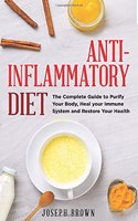 Anti - Inflammatory Diet