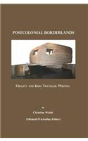 Postcolonial Borderlands: Orality and Irish Traveller Writing