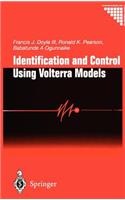 Identification and Control Using Volterra Models