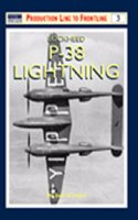 P-38 Lightning: (No. 3 Production Line to Flightline S.)
