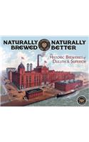 Naturally Brewed, Naturally Better