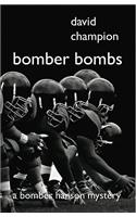 Bomber Bombs: The Ninth Bomer Hanson Mystery