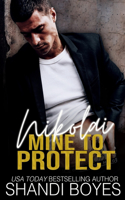 Nikolai: Mine to Protect