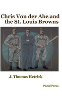 Chris Von der Ahe and the St. Louis Browns