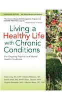 Living a Healthy Life with Chronic Conditions: For Ongoing Physical and Mental Health Conditions