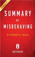 Summary of Misbehaving: by Richard H. Thaler - Includes Analysis(English)