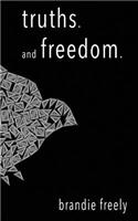 truths. and freedom
