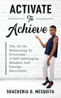 Activate To Achieve