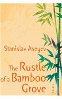 Rustle of a Bamboo Grove