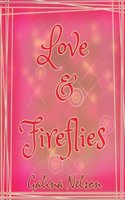 Love and Fireflies