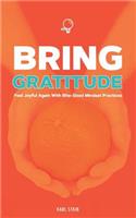 Bring Gratitude