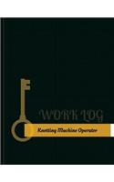 Knotting-Machine Operator Work Log: Work Journal, Work Diary, Log - 131 pages, 8.5 x 11 inches(Key Work Logs/Work Log)