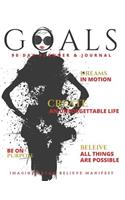 Goals 90 Day Goal Planner & Journal
