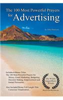 Prayer the 100 Most Powerful Prayers for Advertising - With 6 Bonus Books to Pray for Money, Email Marketing, Budgeting, Decision Making, Empowerment & Instant Persuasion