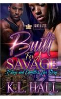 Built for a Savage: Blaze and Camille's Love Story