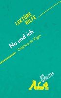 No und ich von Delphine de Vigan (Lekturehilfe)