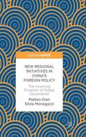 New Regional Initiatives in China’s Foreign Policy
