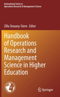 Handbook of Operations Research and Management Science in Higher Education: (309 International Series in Operations Research & Management Science)
