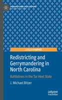 Redistricting and Gerrymandering in North Carolina