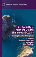 Geo-Spatiality in Asian and Oceanic Literature and Culture