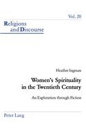 Women's Spirituality in the Twentieth Century