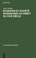 Économie Et Société Nivernaises Au Début Du XIXe Siècle