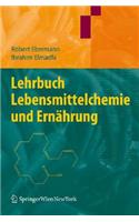 Lehrbuch Lebensmittelchemie Und Ernahrung